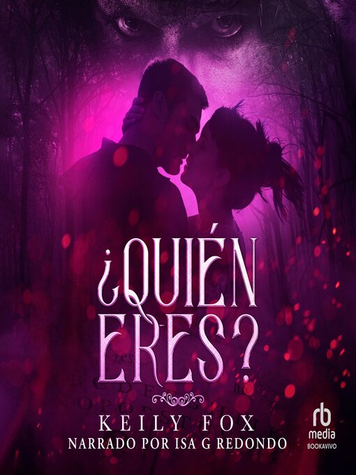 Title details for ¿Quién Eres? by Keily Fox - Available